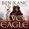 The Silver Eagle: The Forgotten Legion 2