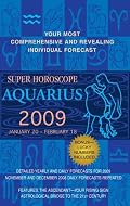 Aquarius (Super Horoscopes 2009) (Super Horoscopes)