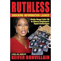 Ruthless: A Tell-All Book About Oprah Winfrey