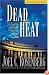 Dead Heat (Political Thrillers, No. 5)