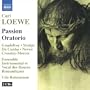 Carl Loewe: Passion Oratorio