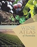 James Halliday's wine atlas of Australia