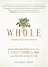 Whole: Rethinking the Science of Nutrition