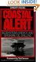 Coastal Alert: Energy Ecosystems And Offshore Oil Drilling (Island Press Critical Issues Series)