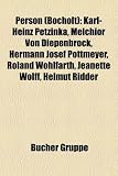 Person (Bocholt): Karl-Heinz Petzinka, Melchior Von Diepenbrock, Hermann Josef Pottmeyer, Roland Wohlfarth, Jeanette Wolff, Helmut Ridde