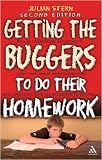 Getting the Buggers to do their Homework 2nd Edition