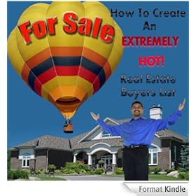 How To Create An EXTREMELY HOT! Real Estate Buyers List