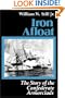 Iron Afloat: The Story of the Confederate Armorclads