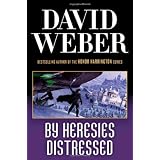 By Heresies Distressedvon "David Weber"