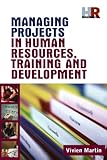 ISBN 9780749444792 product image for Managing Projects in Human Resources, Training and Development | upcitemdb.com