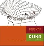 Dumont Handbuch Design International: Marken, Macher, Klassiker von A-Z - Bernd Polster, Markus Schuler, Claudia Neumann