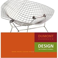 Dumont Handbuch Design International: Marken, Macher, Klassiker von A-Z