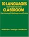 10 Languages You'll Need Most in the Classroom: A Guide to Communicating With English Language Learners and Their Families