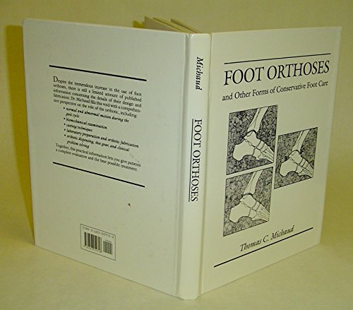Foot Orthoses and Other Forms of Conservative Foot Care