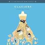 Glaciers | Alexis M. Smith