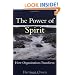 The Power of Spirit: How Organizations Transform