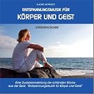 Entspannungsmusik f�r K�rper und Geist - Sonderausgabe (Best of ... zum Kennenlernen)
