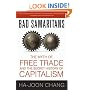 Bad Samaritans: The Myth of Free Trade and the Secret History of Capitalism