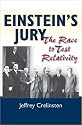 Einstein's Jury: The Race to Test Relativity