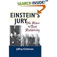 Einstein's Jury: The Race to Test Relativity by Jeffrey Crelinsten
