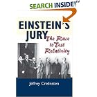 Click here to buy Einstein's Jury: The Race to Test Relativity by  Jeffrey Crelinsten.