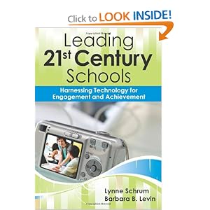 Leading 21st-Century Schools: Harnessing Technology for Engagement and Achievement