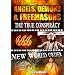 ANGELS DEMONS AND FREEMASONS; The True Conspiracy