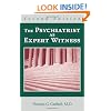 The Psychiatrist As Expert Witness, Second Edition