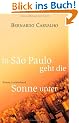 In S�o Paulo geht die Sonne unter: Roman