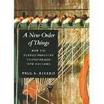 A New Order of Things: How the Textile Industry Transformed New England book cover