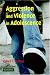 Books : Aggression and Violence in Adolescence