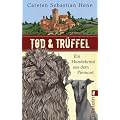 Tod & Tr�ffel: Ein Hundekrimi aus dem Piemont