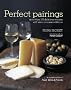 Perfect Pairings - more than 100 delicious recipes with wine recommendations