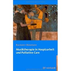 Musiktherapie in Hospizarbeit und Palliative Care