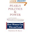 Pearls, Politics, and Power: How Women Can Win and Lead
