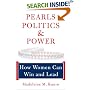 Pearls, Politics, and Power: How Women Can Win and Lead