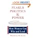 Pearls, Politics, and Power: How Women Can Win and Lead