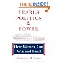 Pearls, Politics, and Power: How Women Can Win and Lead