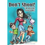 Don't Shoot! I'm Just The Avon Lady!