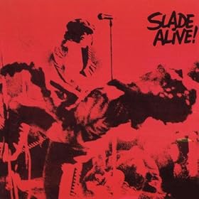 Slade Alive / Slade Alive Vol. 2