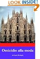 Italian Easy Reader: Omicidio alla moda (Italian Edition)