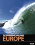 The Stormrider Surf Guide Europe