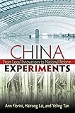 China experiments : from local innovations to national reform