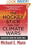 The Hockey Stick and the Climate Wars: Dispatches from the Front Lines