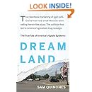Dreamland: The True Tale of America's Opiate Epidemic