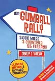 Our Gumball Rally: 3000 Miles, 3 Countries, 65 Ferraris, Only 1 Volvo