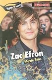 Zac Efron in the book Zac Efron: Movie Star (Reading Power: Young and Famous)