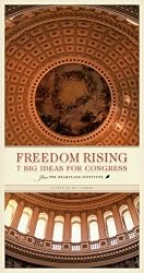 Freedom Rising: 7 Big Ideas for Congress