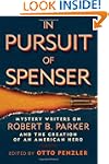 In Pursuit of Spenser: Mystery Writer...