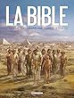 La Bible - L'Ancien Testament : La Gen�se : Tome 2
